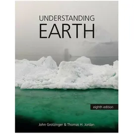 Macmillan Learning Understanding Earth (International Edition): von John Grotzinger/ Thomas H. Jordan