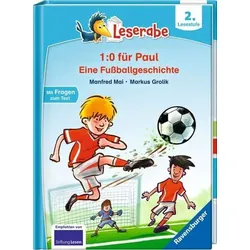 RAVENSBURGER46214 Leserabe Trau dich, Paul! Eine Fußballgeschichte - Leserabe ab 2. Klasse - Erstlesebuch für Kinder ab 7 Jahren