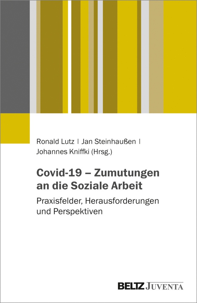 Covid-19 - Zumutungen An Die Soziale Arbeit  Kartoniert (TB)