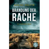 Dp DIGITAL PUBLISHERS GmbH Brandung der Rache: