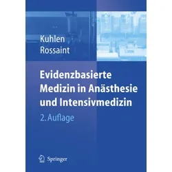 Evidenzbasierte Medizin in Anästhesie und Intensivmedizin