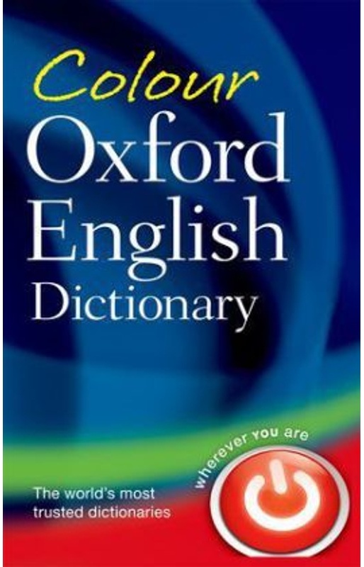 Colour Oxford English Dictionary (3Rd Ed.) - Oxford Languages  Gebunden