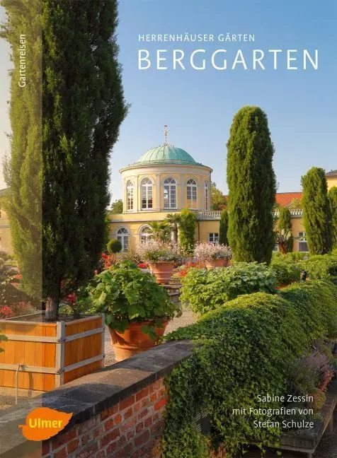 Herrenhäuser Gärten: Berggarten - Sabine Zessin  Kartoniert (TB)