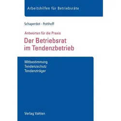 Der Betriebsrat im Tendenzbetrieb