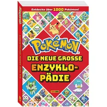 Panini Pokémon: Die neue große Enzyklopädie: Entdecke über 1.000 Pokémon!