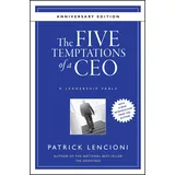 Jossey-Bass The Five Temptations of a CEO: A Leadership Fable (J-B Lencioni Series)