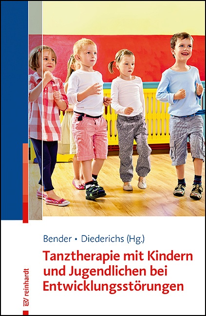 Tanztherapie Mit Kindern Und Jugendlichen Mit Entwicklungsstörungen - Tanztherapie mit Kindern und Jugendlichen mit Entwicklungsstörungen  Kartoniert