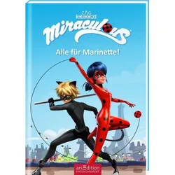 Miraculous – Alle für Marinette! (Miraculous 9)