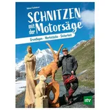 Stocker Verlag Schnitzen mit der Motorsäge