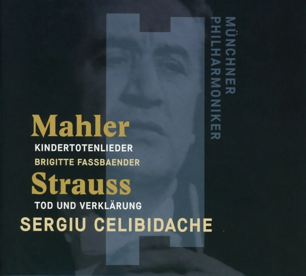 Kindertotenlieder Tod Und Verklärung - Sergiu Celibidache  Mp  Brigitte Fassbaender. (CD)