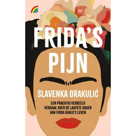 Rainbow Frida's pijn (Rainbow pocketboeken, 1537)