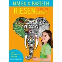 TESSLOFF 978-3-7886-3951-8 Malen und Basteln. RIESEN Tierkopf. Elefant