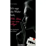 novum pro Ich sage die Wahrheit, PS: Das war eine Lüge!: