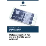 Verlag Unser Wissen Datensicherheit für mobile Geräte unter Android