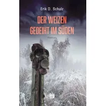 Plan 9 Verlag Der Weizen gedeiht im Süden