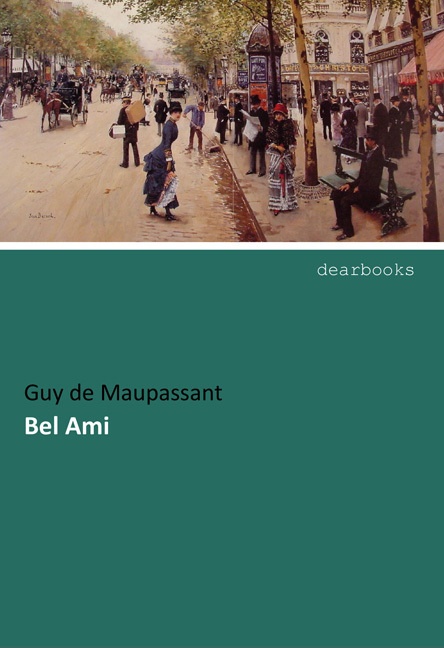 Bel Ami - Guy de Maupassant  Kartoniert (TB)