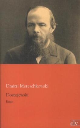 Dostojewski - Dmitri Mereschkowski  Kartoniert (TB)