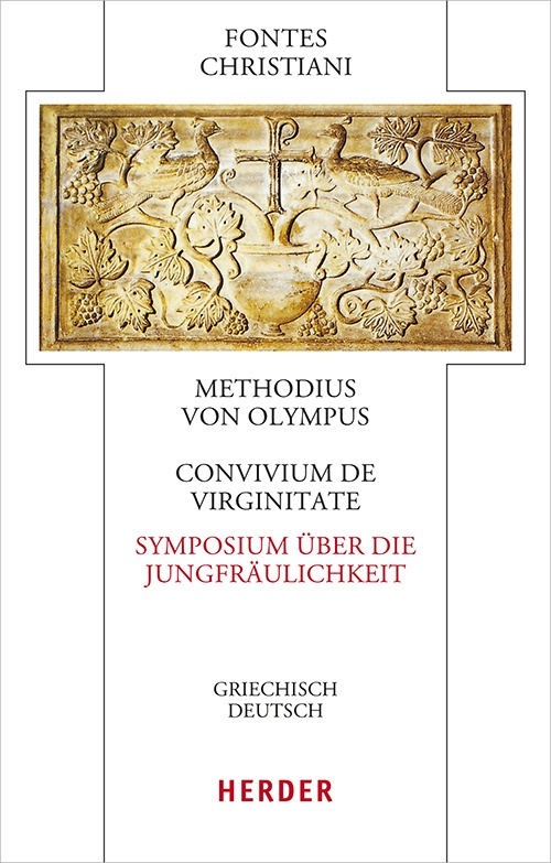 Convivium De Virginitate - Symposium Über Die Jungfräulichkeit - Methodius von Olympus  Leinen