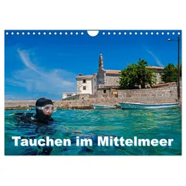 Calvendo Tauchen im Mittelmeer (Wandkalender 2026 DIN A4 quer), CALVENDO Monatskalender