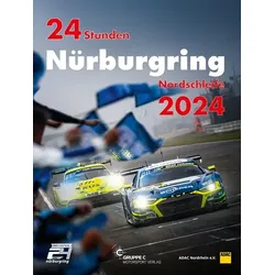 24 Stunden Nürburgring Nordschleife 2024