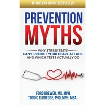 Healthy Heart Consulting Prevention Myths: Why Stress Tests Can't Predict Your Heart Attack and Which Tests Actually Do