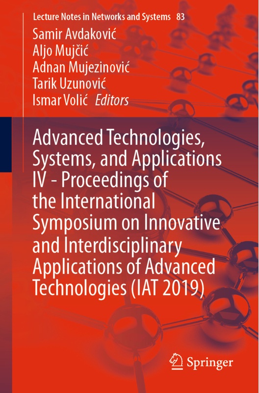 Advanced Technologies, Systems, And Applications Iv -Proceedings Of The International Symposium On Innovative And Interdisciplinary Applications Of Ad