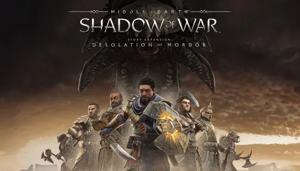 Middle-Earth: Shadow of War -The Desolation of Mordor