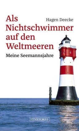 Als Nichtschwimmer Auf Den Weltmeeren - Hagen Deecke  Taschenbuch