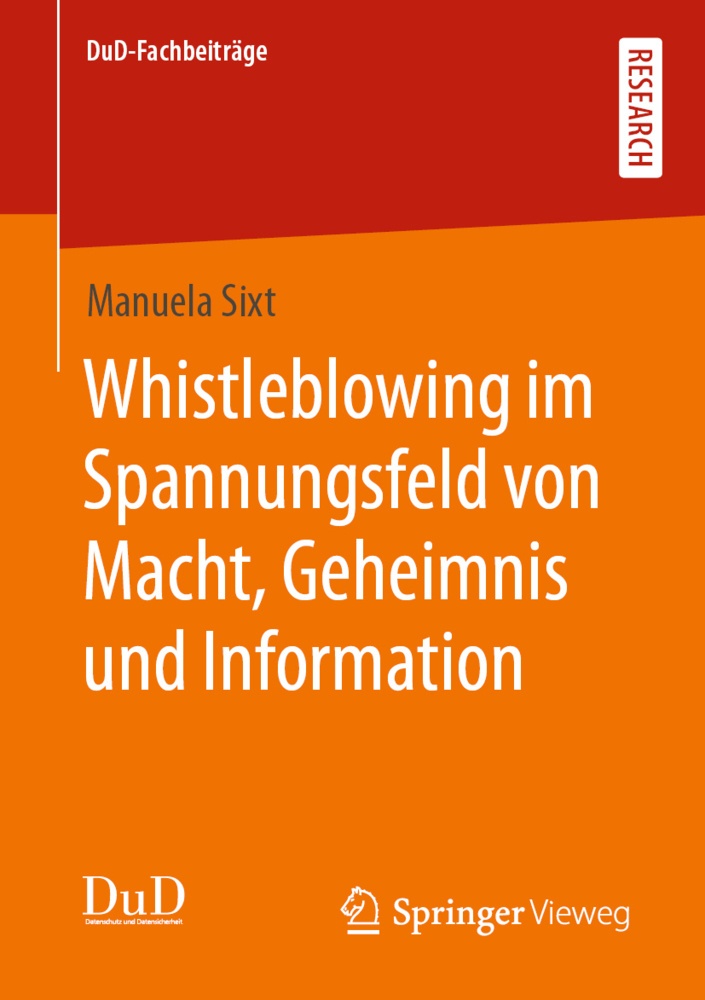 Whistleblowing Im Spannungsfeld Von Macht  Geheimnis Und Information - Manuela Sixt  Kartoniert (TB)