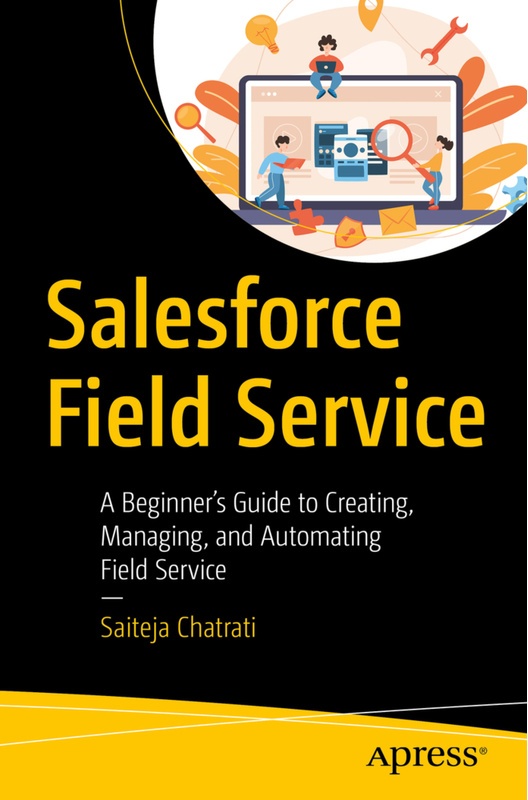 Salesforce Field Service - Saiteja Chatrati, Kartoniert (TB)