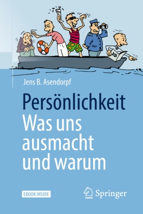 Persönlichkeit: Was Uns Ausmacht Und Warum  M. 1 Buch  M. 1 E-Book - Jens B. Asendorpf  Kartoniert (TB)