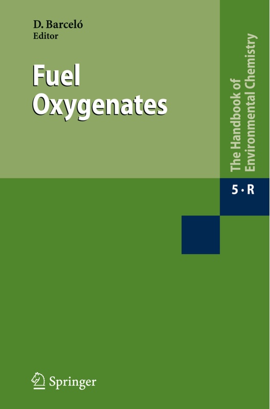 The Handbook Of Environmental Chemistry / 5 / 5R / Fuel Oxygenates, Kartoniert (TB)
