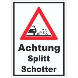 Aufkleber Achtung Splitt Schotter A2 (420x594mm)