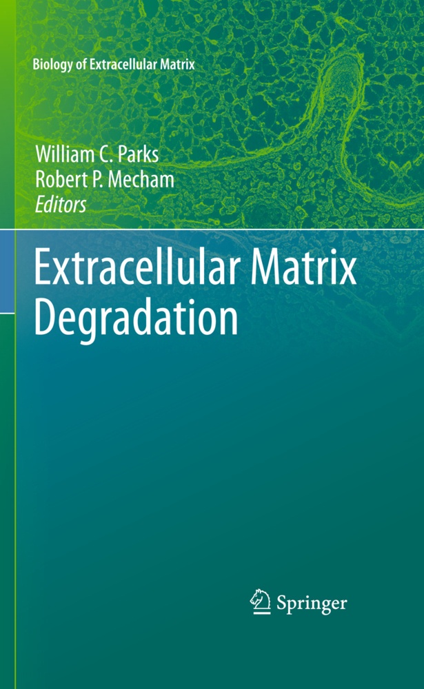 Biology Of Extracellular Matrix / Extracellular Matrix Degradation  Kartoniert (TB)