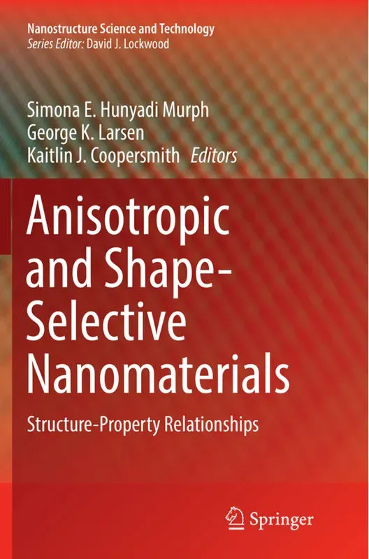 Anisotropic And Shape-Selective Nanomaterials  Kartoniert (TB)