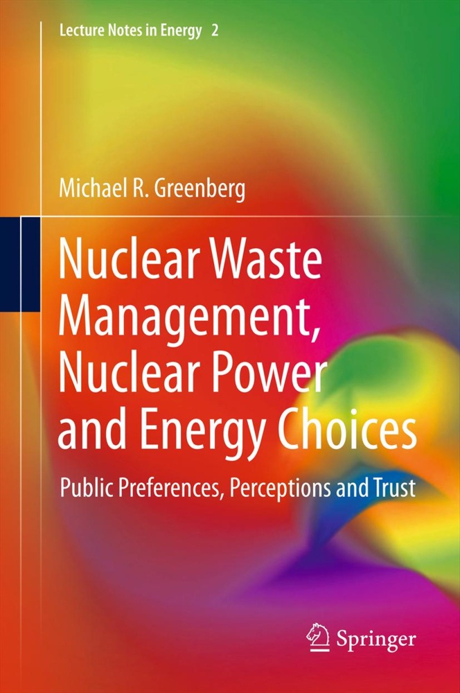 Nuclear Waste Management  Nuclear Power  And Energy Choices - Michael Greenberg  Kartoniert (TB)
