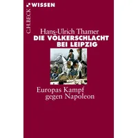 C.H. Beck Verlag Die Völkerschlacht bei Leipzig