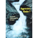 Modernes Lernen Borgmann Aggressive Kinder?