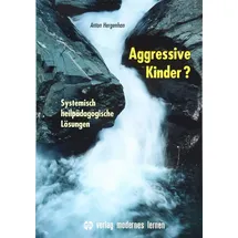Modernes Lernen Borgmann Aggressive Kinder?