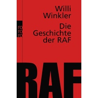 Rowohlt Taschenbuch Verlag Die Geschichte der Raf