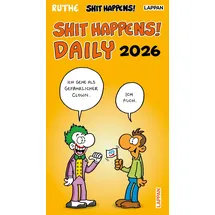 Lappan Verlag Shit happens Daily! - Tagesabreißkalender 2026: 1 Tag 1 Seite, Kalender im Hochformat 12 x 21 cm zum Aufstellen | Ruthe-Cartoons