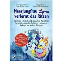 Edition riedenburg Meerjungfrau Lyra verlernt das Ritzen - Fabelhafte