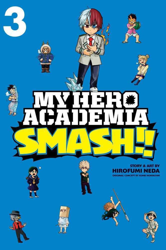 My Hero Academia: Smash!!  Vol. 3 - Hirofumi Neda  Kartoniert (TB)
