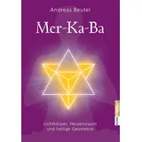 Koha-Verlag Merkaba Lichtkörper, Herzensraum und heilige Geometrie