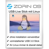 Linux Zorin OS mit 64 Bit auf 32 GB USB 3.0 Stick - USB Live Stick - bootfähig