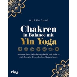 Chakren in Balance mit Yin Yoga