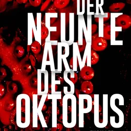 Lübbe Der neunte Arm des Oktopus / Oktopus Bd.1