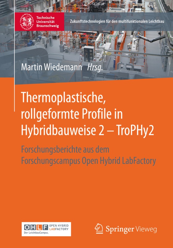 Thermoplastische, Rollgeformte Profile In Hybridbauweise 2 - Trophy2, Kartoniert (TB)
