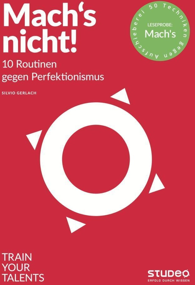 Mach's Nicht! - 10 Routinen Gegen Perfektionismus - Silvio Gerlach  Kartoniert (TB)