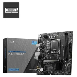 MSI PRO H610M-E Micro-ATX Mainboard